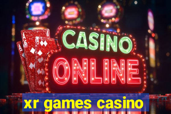 xr games casino